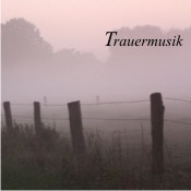 gemafreie CD -  Trauermusik