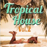 gemafreie CD - Tropical House Music Vol.2