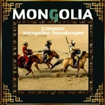 gemafreie CD - Cinematic Mongolian Soundscapes
