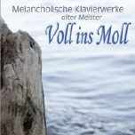 gema-freie Musik - Voll ins Moll (Melancholische Klaviermusik alter Meister)