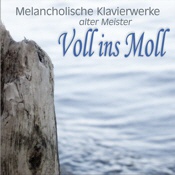 gema-freie Musik - Voll ins Moll (Melancholische Klaviermusik alter Meister)